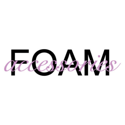 FOAM Accessories